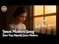 Lagu Lagu Soft Pop Jawa Modern - Full Pop Jawa I Luka Rasa \u0026  Menggetarkan Hati