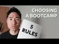 5 Rules For Choosing A Coding Bootcamp