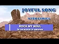 Download Lagu ROCK MY SOUL IN THE BOSOM OF ABRAHAM - WITH LYRICS / JOYFUL MEDLEY SONG #JOYFULSONG #MEDLEYSONG