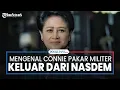 Download Lagu Mengenal Connie Rahakundini Bakrie, Pakar Militer yang Putuskan Keluar dari Nasdem
