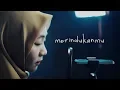 Lagu MERINDUKANMU - D'Masiv - Hasmita Ayu \u0026 Rusdi Cover
