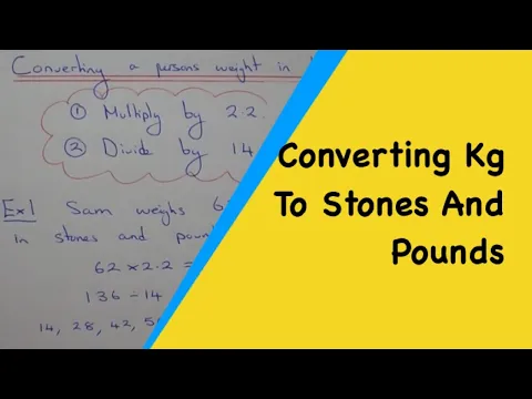 Download MP3 A Quick Method To Change A Persons Weight From Kilograms Into Stones And Pounds