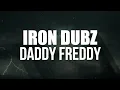 Lagu Daddy Freddy \u0026 Iron Dubz - Sky Is The Limit [Evidence Music]