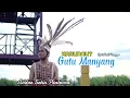 KARUNGUT GUTU MANYANG -by ANDRE SETIA PRATAMA-Cipt-BUDI PANGGO(MVO)2025