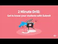 Get to know your students with Submit