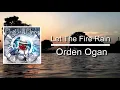 Orden Ogan  - Let the Fire Rain (Lyrics)