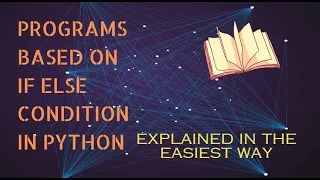 Python Tutorial - If-else Condition Python Interview Session