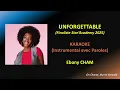 EBONY CHAM   UNFORGETTABLE   STAR'ACADEMY 2025   KARAOKE HQ