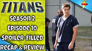 titans season 2 episode 10 fallen recap and review titans 02x10