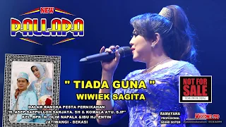 Download TIADA GUNA - WIWIK SAGITA NEW PALLAPA MP3