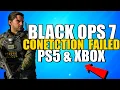 How To Fix Call Of Duty Black OPS 7 Connection Failed Error on PS5 Xbox Consoles