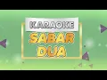 SABAR DUA - KARAOKE || LAGU JAWA || KARAOKE VERSION