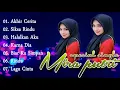 Download Lagu Full Album Lagu Nazia Marwiana,Mira Putri,Cut Zuhra || lagu asal Aceh Sangat Menyentuh Hati