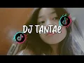 Download Lagu DJ TANTAE VIRAL TIKTOK (2022)
