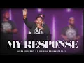 My Response by Keisha Brown Cooley