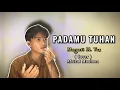 Download Lagu PADAMU TUHAN | Maryati M. Yus ( Cover by Fizal )
