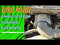 P0401 In Ford Vehicle A Simple Test For Clogged EGR Ports