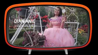 Download Dian Anic - Nembe Demen Lanang (Official Music Video) MP3