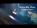 Download Lagu Doin - Solve My Hurt (Original Mix)