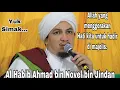 Habib Ahmad bin Novel bin Jindan - Allah Yang Menggerakan Hati kita untuk Hadir di Majelis Ilmu