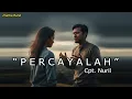 Lagu Zhattia Band - Percayalah (Official Lyric Video)