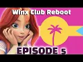 Magixia = Floptropica  | Winx Club Reboot Episode 5 Commentary