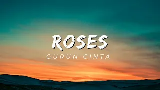 Download ROSES GURUN CINTA MP3