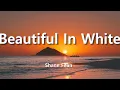 Download Lagu Westlife - Beautiful in white (Lyrics)