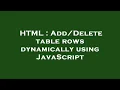 HTML table rows dynamically using JavaScript
