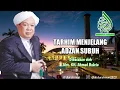 Download Lagu TARHIM MENJELANG ADZAN SUBUH Oleh KH. Ahmad Bakrie (Alm)