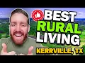 Exploring Kerrville TX The TOP 8 RURAL Subdivisions