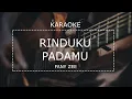 RINDUKU PADAMU - Fany Zee | Karaoke