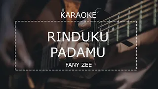 rinduku padamu fany zee karaoke