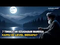 Lagu 7 TINGKAT KESADARAN✨ DI LEVEL MANAKAH ANDA SEKARANG? TES SPIRITUAL 5 MENIT 🌌