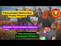 Lagu Perjuangan Tuntut Pulau Pinang - Perjuangan Orang Melayu Buktikan Penipuan \u0026 Pengkhianatan British!