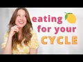 EATING FOR YOUR CYCLE learn the cycle syncing diet so you can balance your hormones with food