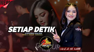 Download DJ SETIAP DETIK - hijau daun  || remix orggen tunggal yang viral di tik tok by Rudas project ❗❗❗ MP3