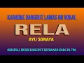 Download Lagu RELA AYU SORAYA KARAOKE