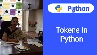 Python Tutorial For Beginners - 3 Tokens In Python