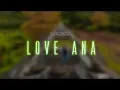 Lagu Lock - Love Ana part.2( Officiel Clip )
