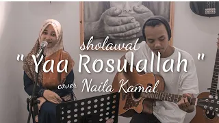 Download Yaa Rosulalloh (Muhammad Ibni Abdillah) akustik cover Ahf-Naila MP3