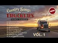Download Lagu Country Songs for Truckers, Best Road Trip Hits for Long Hauls