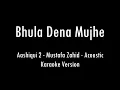 Bhula Dena Mujhe | Aashiqui 2 | Acoustic Karaoke With Lyrics | Only Guitar Chords...