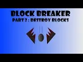 Block Breaker Part 2 Unity Tutorial - Destroying Blocks