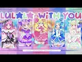 《Kimi to Idol PreCure♪》 - LuLaLa With You - Full Lyric - ROM/KAN