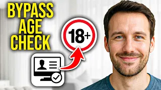 How To Bypass Age Verification For 18 Content