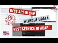 Create REST API in SAP - without ODATA