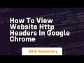 How to view website http headers in google chrome