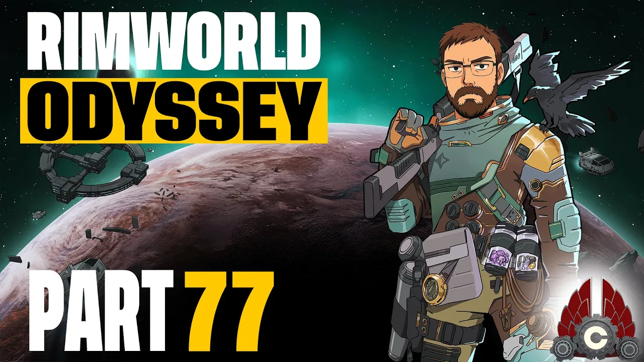 Rimworld | Odyssey Expansion | 2025 Run | Part 77