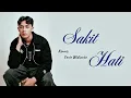 Download Lagu Kenriz, Yovie Widianto - Sakit Hati | Lirik Lagu